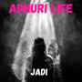 Adhuri Life