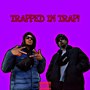 Trapped in trap! (Explicit)