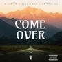 Come Over (feat. Em Beat Gh)