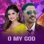 O My God (feat. Eleena Chauhan)