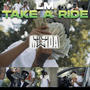 Take A Ride (Explicit)