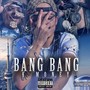 Bang Bang (Explicit)