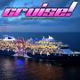 CRUISE! (Explicit)