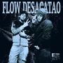 Flow desacatao (feat. king koira)