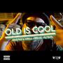 Old is cool (feat. Impala, Keishal & Dj Tano) [Explicit]