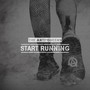 Start Running (Explicit)