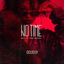 No Time (Explicit)