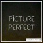 Picture Perfect - EP