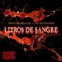 Litros de Sangre (Explicit)