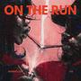 On the Run (feat. D$) [Explicit]