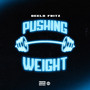 Pushing Weight (Explicit)