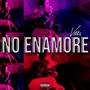 NO ENAMORE (Explicit)