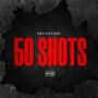 50 SHOTS (Explicit)