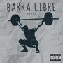 Barra Libre (Explicit)