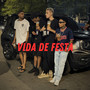 Vida De Festa (Explicit)