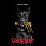 Gangster (Explicit)