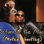 Return of the Mack (Motez bootleg)