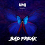 Bad Freak