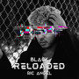 Black: Reloaded (Explicit)