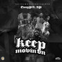 Keep Movin On (Explicit)