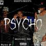 PSYCHO (feat. WestCoast Dee, Retro P & TMM Key) [Explicit]