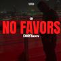 No Favors (Explicit)