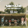 Metade de Um Disco