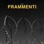 FRAMMENTI (Explicit)