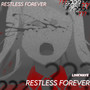 Restless Forever