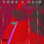 Amor y Odio (Explicit)