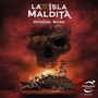 PortAventura: La Isla Maldita