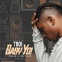 Baby Yo! (feat. Del'b & Moeazy)