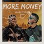 More Money (feat. Sanjor)