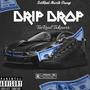 Drip Drop (feat. Fat Doe)