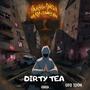 DIRTY TEA (Explicit)