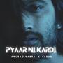 Pyaar Ni Kardi (feat. Kesar)