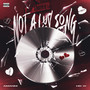 Not A Luv Song (Explicit)