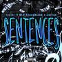 Sentences (feat. NLU YoungNickk & Justoo) [Explicit]