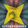 River To Drown