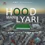 Hood Mani Lyari (feat. Meer Saab) [Explicit]