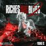 The Riches and Blues, Vol. 2 (Explicit)