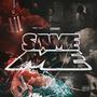 Same Me (Remix) [Explicit]