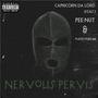 Nervous Pervis (feat. Pee-Nut & Madd Mike 666) [Explicit]