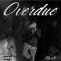 Overdue (Explicit)