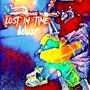 LOST IN TIME (DELUXE) [Explicit]