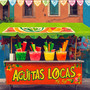 Agüitas Locas