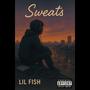 Sweats (Freestyle) [Explicit]