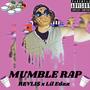 Mumble Rap (feat. Lil Edzz) [Explicit]