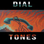 Dial Tones (Explicit)