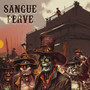 Sangue Ferve (Explicit)